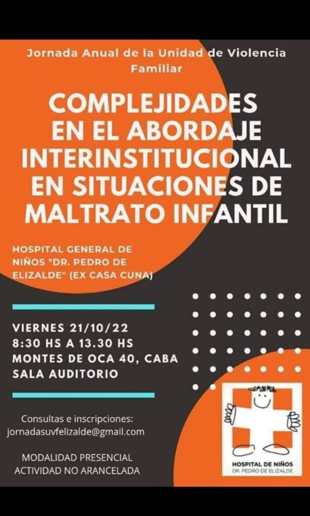 FLYER COMPLEJIDADES EN EL ABORDAJE INTERINSTITUCIONAL EN SITUACIONES DE MALTRATO INFANTIL.